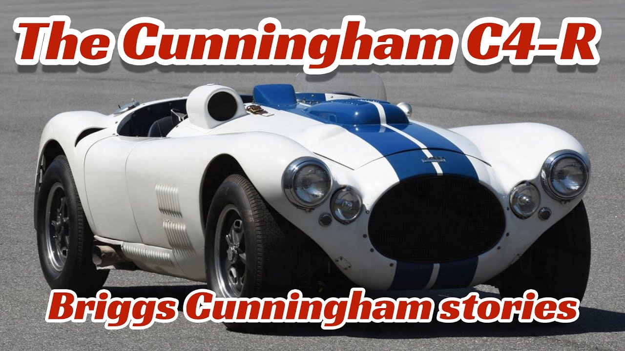 Before the Shelby Cobra, there was the C4R: Briggs Cunningham Stories with Bob Williams