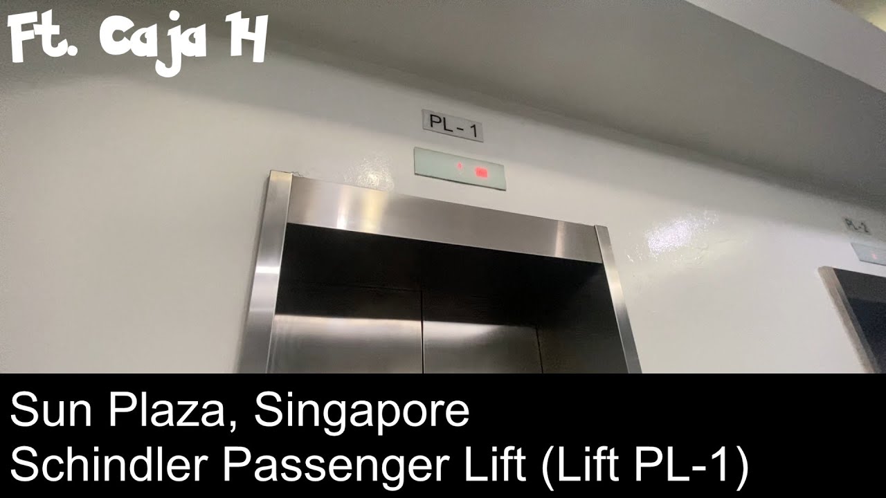 Sun Plaza - Schindler Passenger Lift (Lift PL-1)