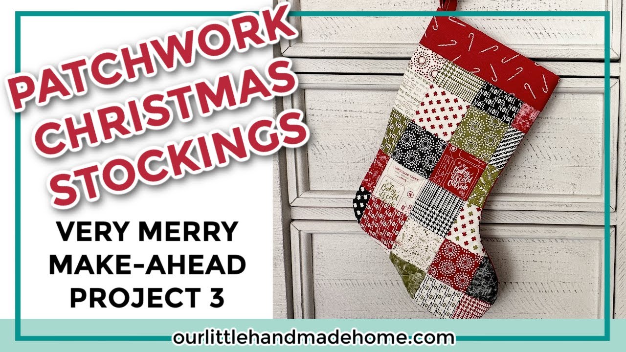 Easy Patchwork Christmas Stockings: A Simple Mini-Charm Project
