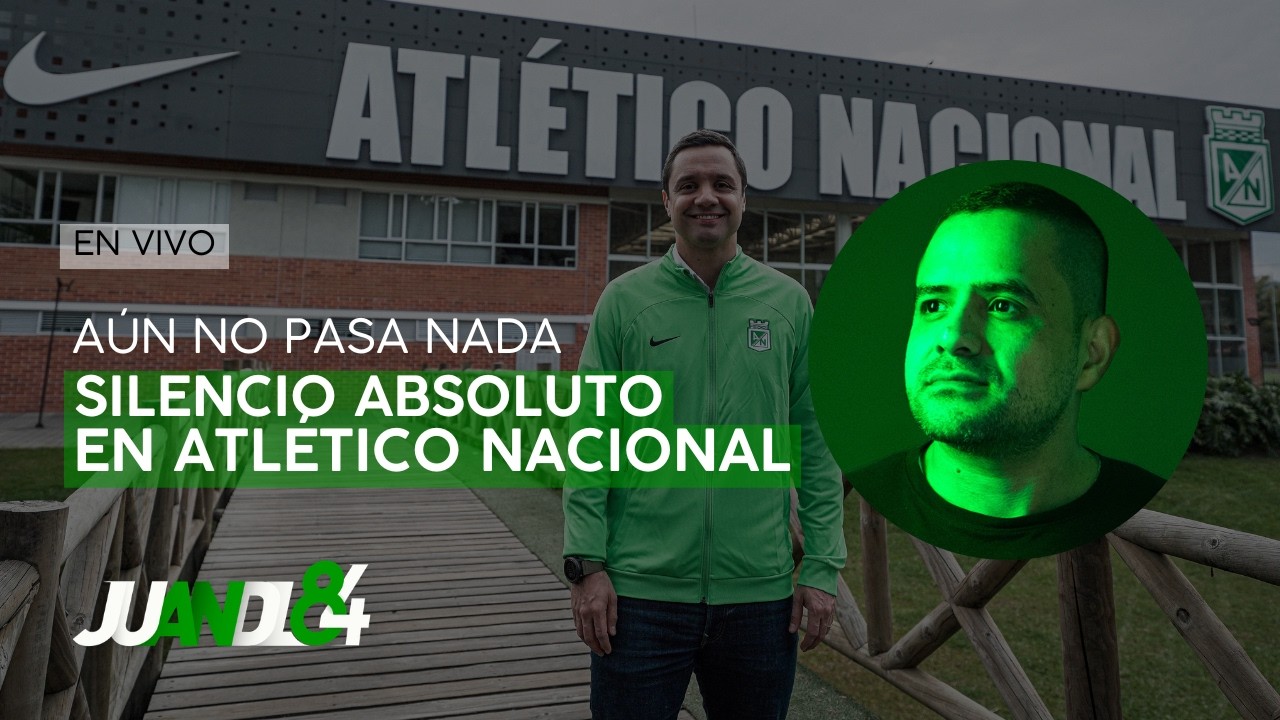 Silencio absoluto en Atlético Nacional | Juandl84