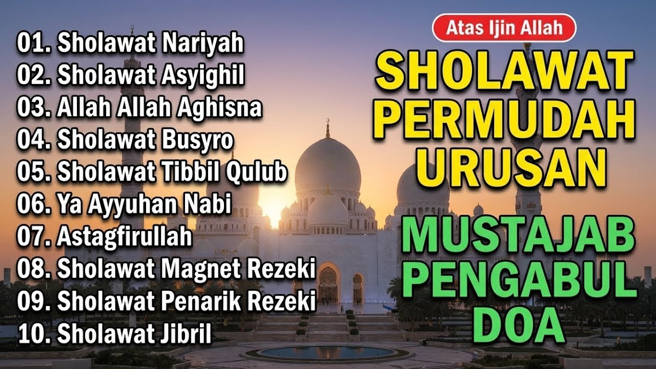 SHOLAWAT PENARIK REZEKI PALING DAHSYAT, Sholawat Nabi Muhammad SAW, SALAWAT JIBRIL PALING MERDU