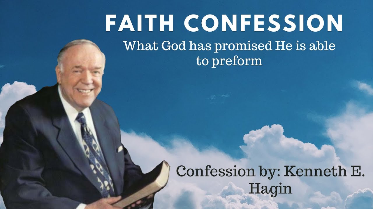 Faith Confession In God's ability By Kenneth E  Hagin