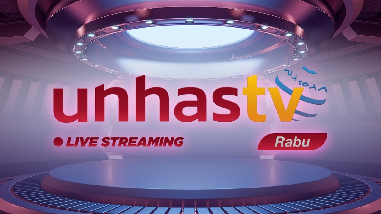 🔴 LIVE 12 JAM - UNHAS TV EDISI 25 FEBRUARI 2026