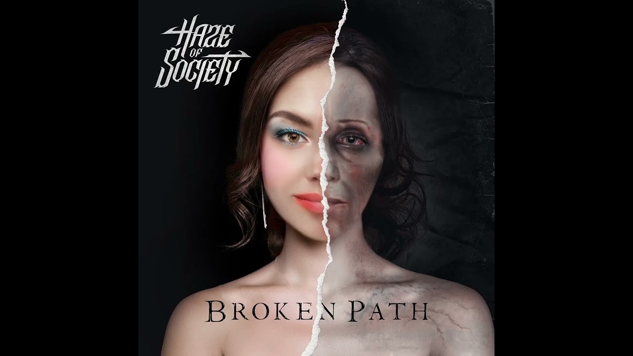Haze of Society - Broken Path (full album)