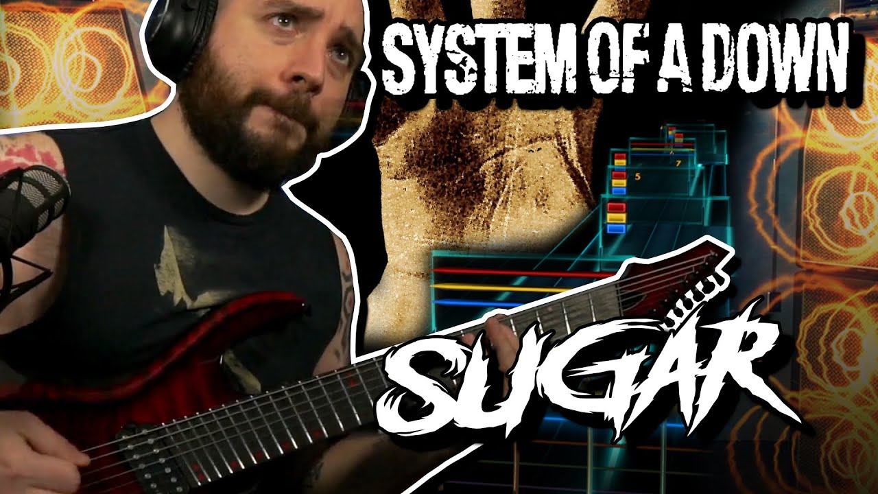 Rocksmith 2014 System Of A Down - SUGAR | Rocksmith Gameplay | Rocksmith Metal Gameplay