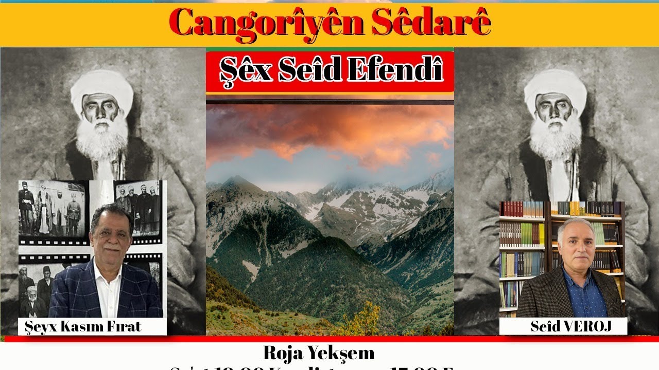 CANGORÎYÊN SÊDARÊ- ŞÊX SEÎD EFENDÎ