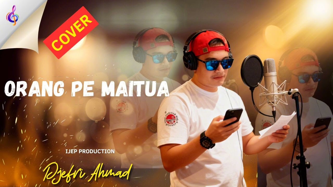 Orang Pe maitua | Cover Ijep Productio