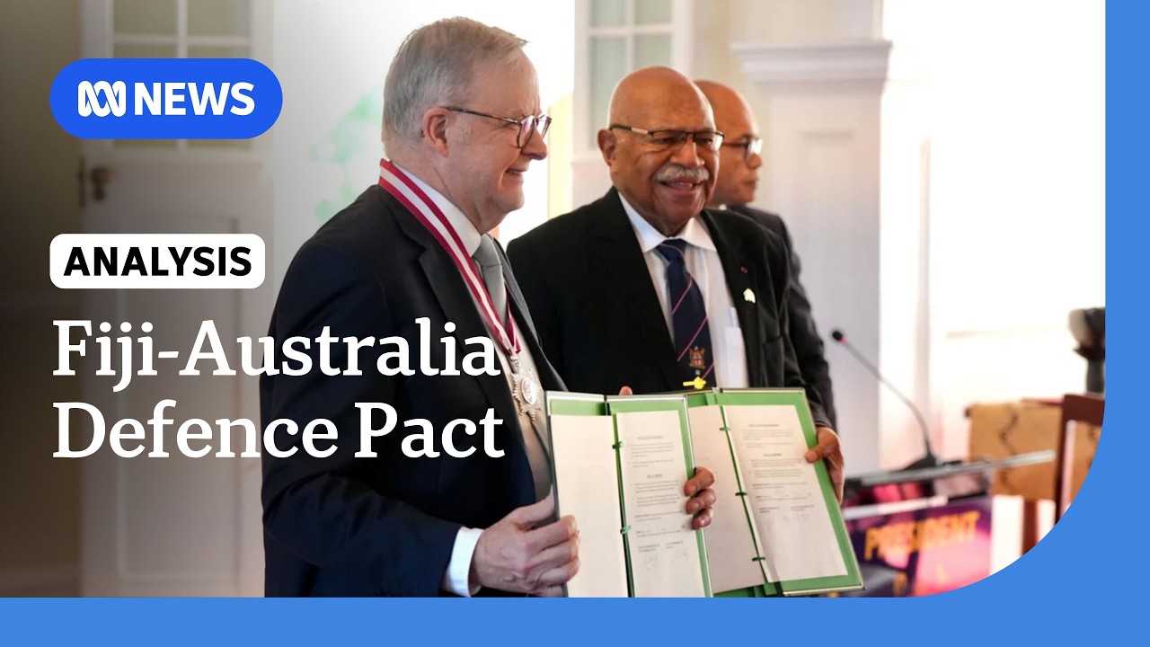 Australia and Fiji sign defence alliance | ABC NEWS