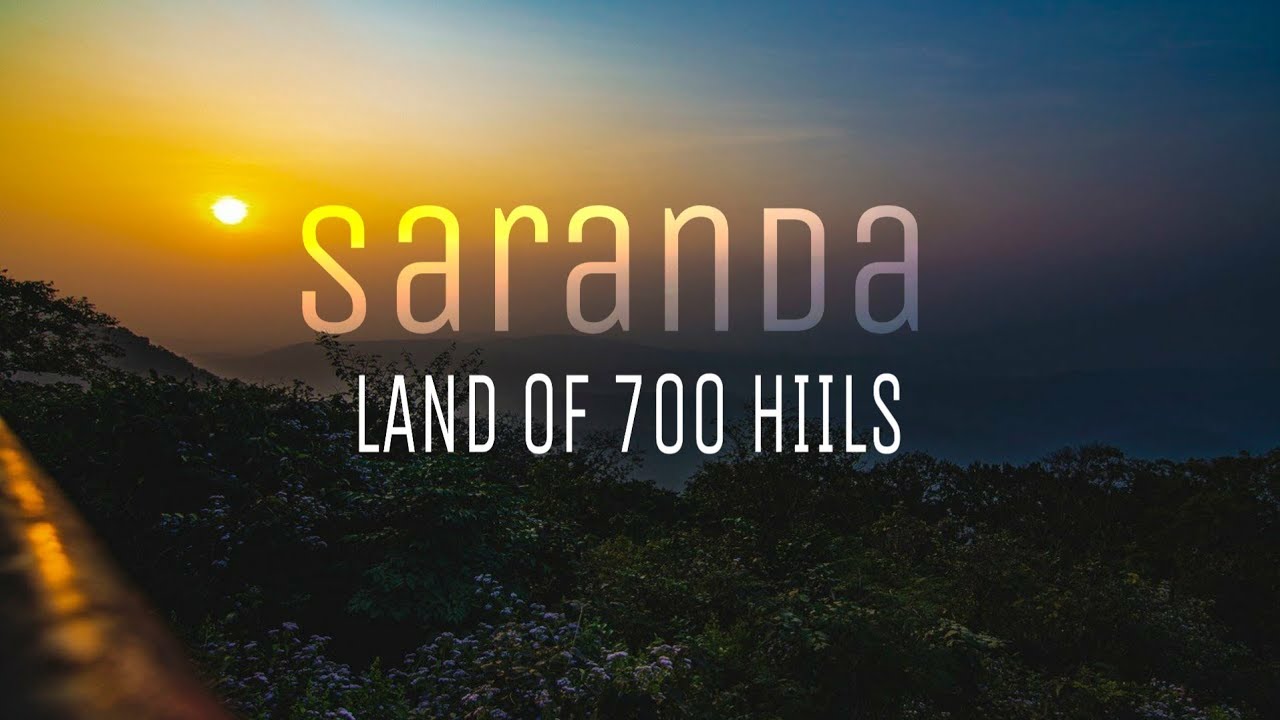 SARANDA FOREST TOUR|সাতশো পাহাড়ের দেশে|TOP WEEKEND DESTINATION