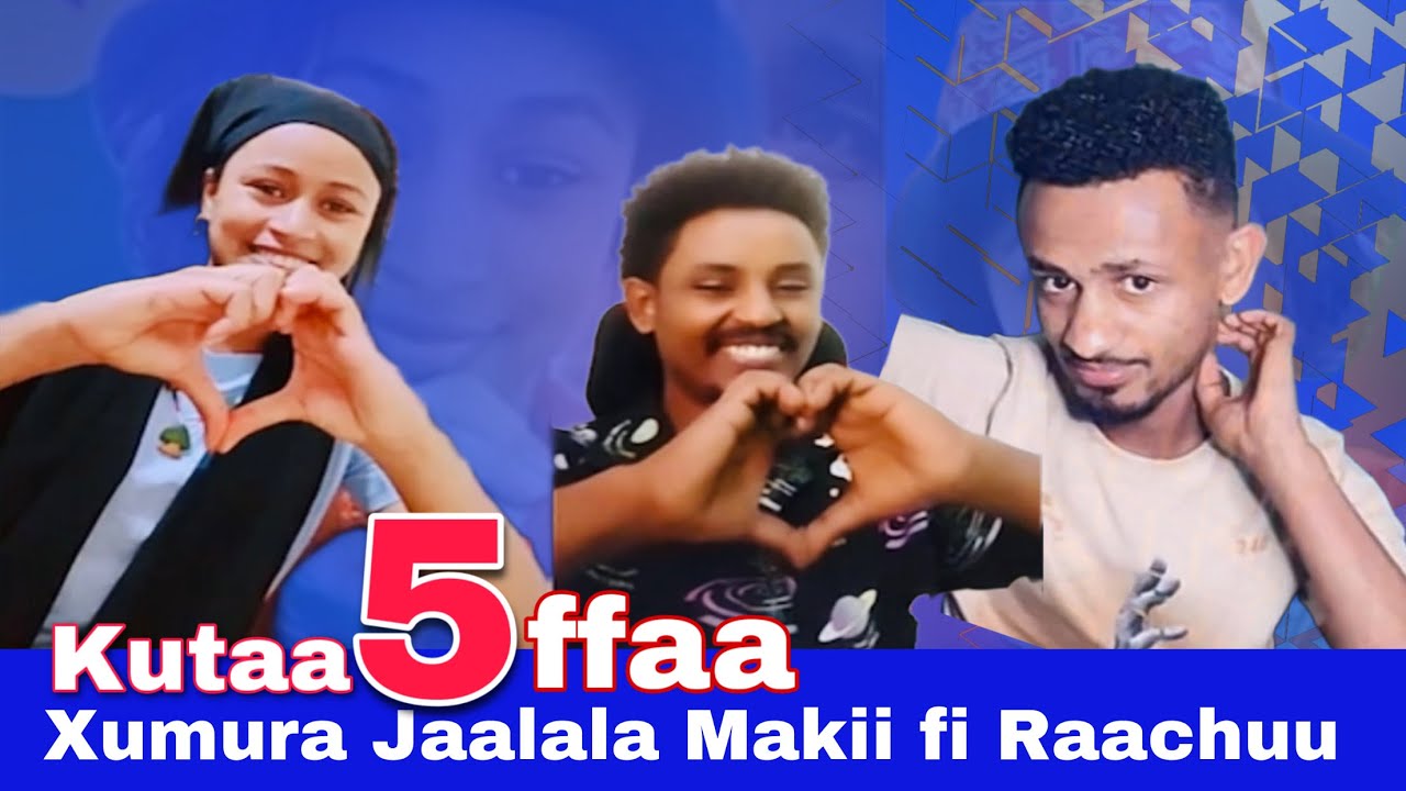 Dhuma Jaalala Makiif Raachuu Kutaa 5ffaa fi Jalqabbii Haaraa