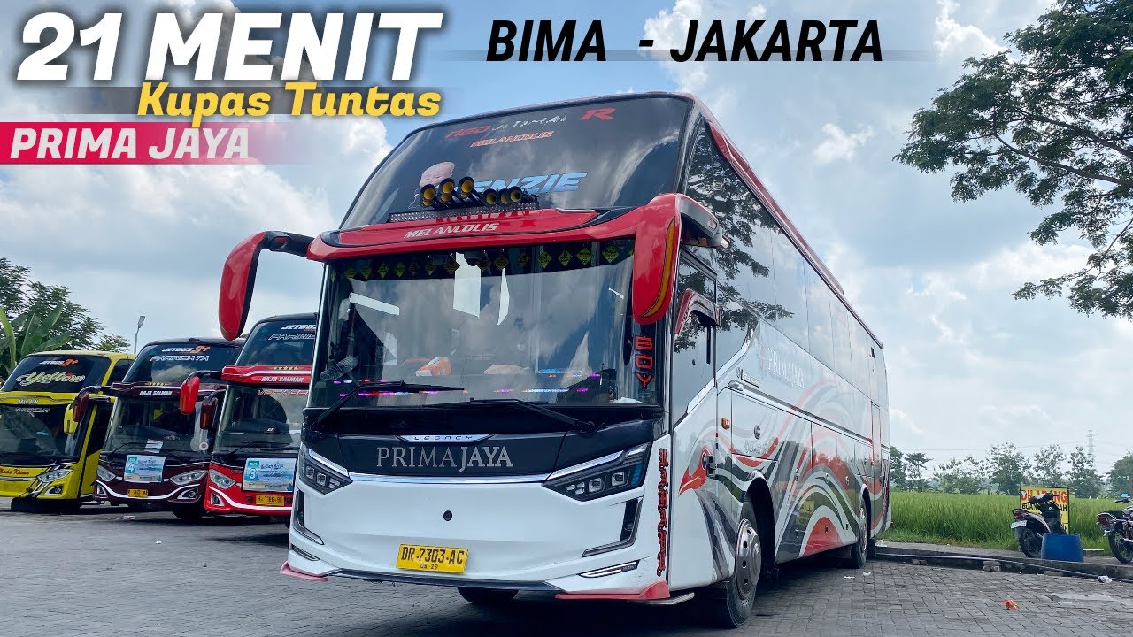 MEMAHAMI BIMA - JAKARTA  2 HARI BUS PRIMA JAYA DALAM 21 MENIT
