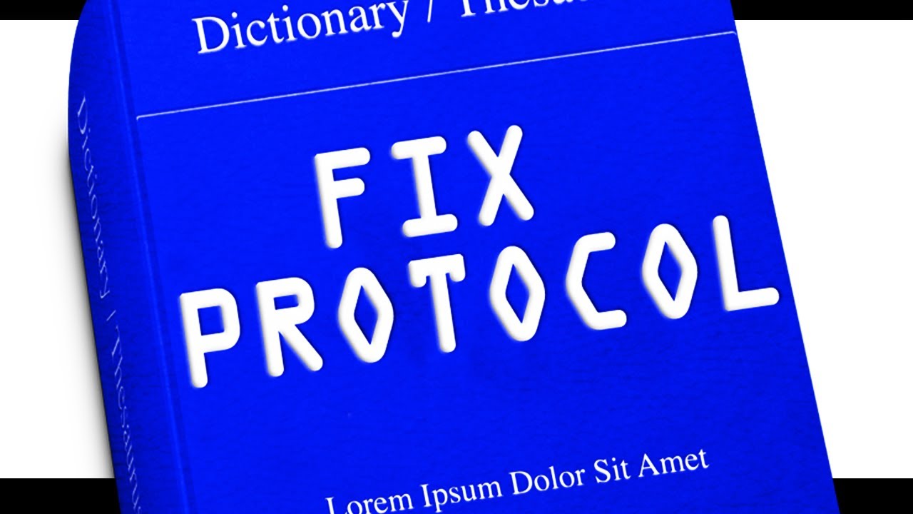 FIX Protocol: BEST FIX Dictionaries for online FIX Specification reference