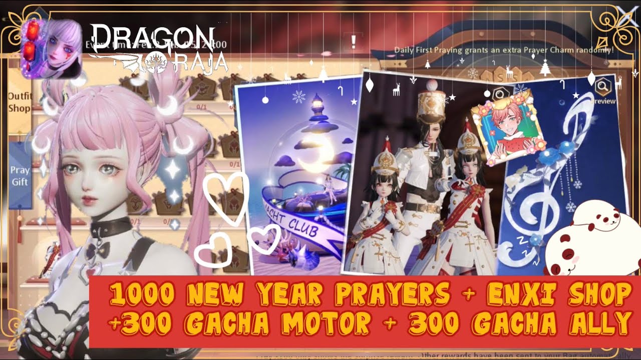 Dragon Raja Sea | 1000 New Year Prayers + Enxi Shop + 300 Gacha Motor + 300 Gacha Ally 🧧