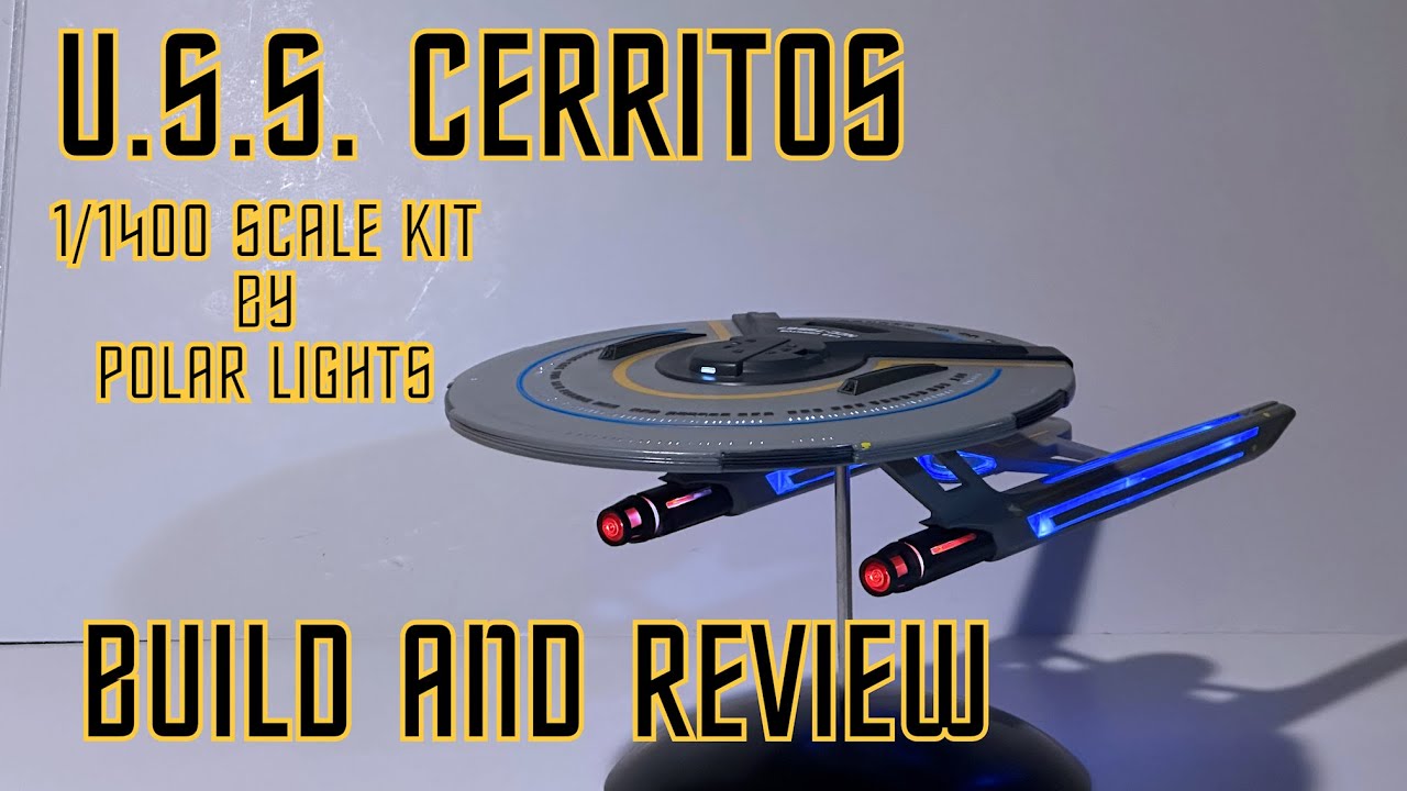 USS Cerritos - Completed Build - 1/1400 scale kit by Polar Lights
