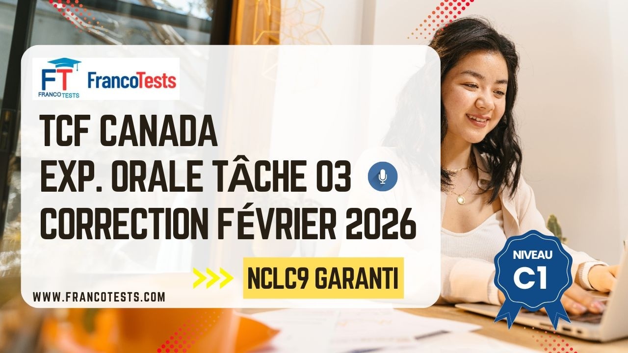 TCF Canada / Québec – Correction Février 2026 Expression Orale Tâche 3 #tcfcanada