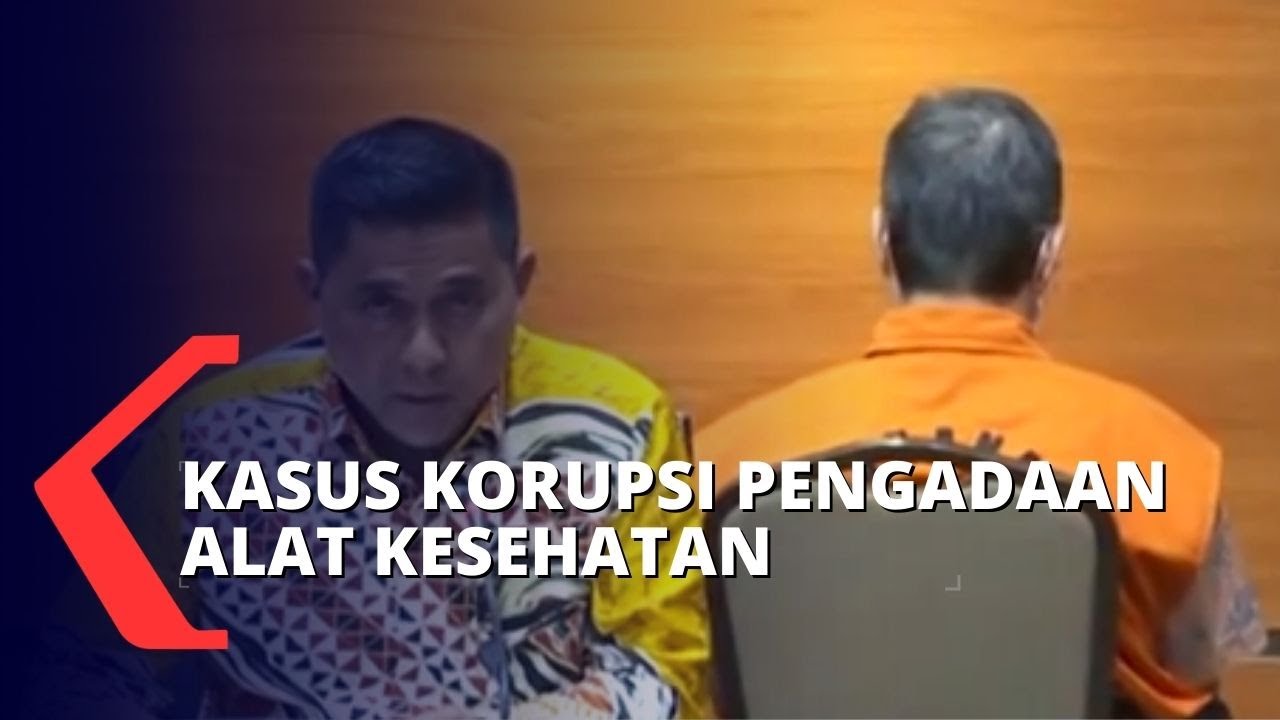 KPK Tangkap Kepala BPPSDMK Kementerian Kesehatan Terkait Korupsi Alat Kesehatan