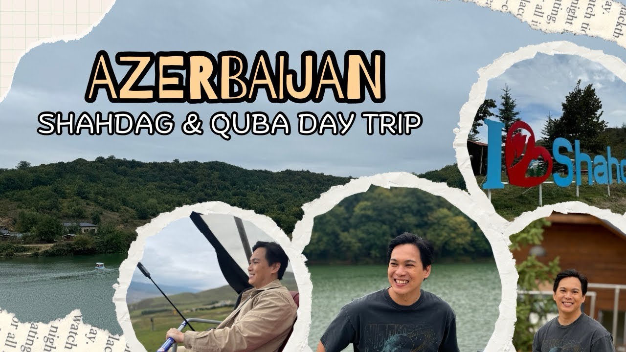 Azerbaijan Travel Vlog: Shahdag & Quba Day Tour