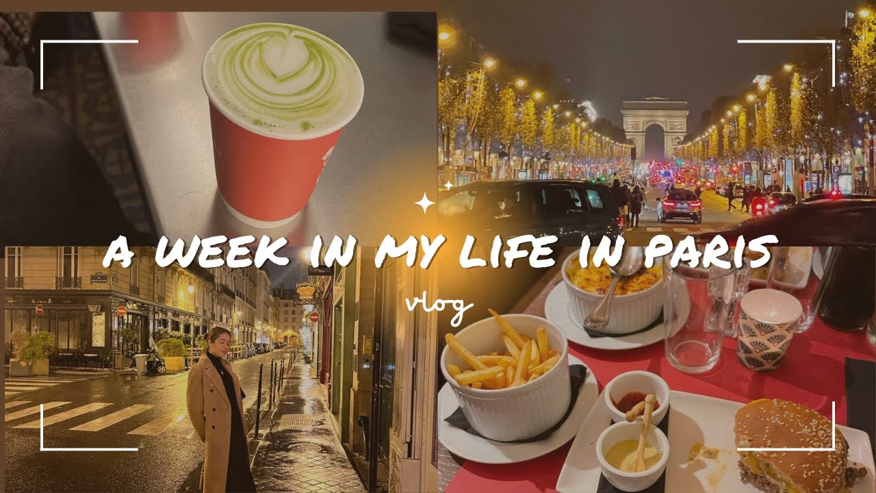 a week in my life in paris