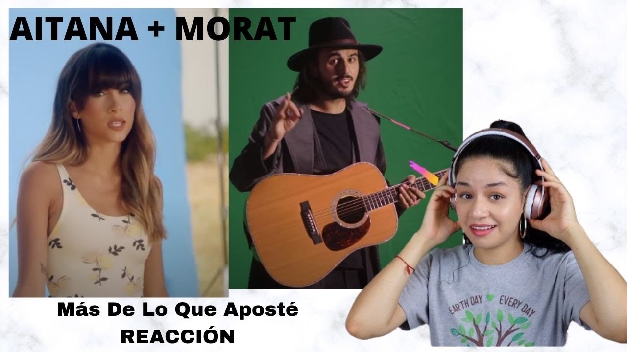 AITANA y MORAT  - más de lo que aposté REACTION | REACCIÓN