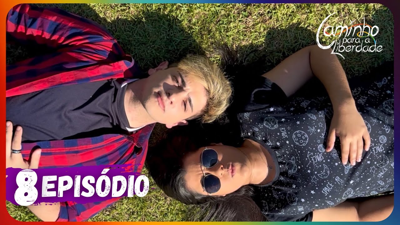 EPISÓDIO 8 | Caminho para a Liberdade - Websérie LGBT (Camren)