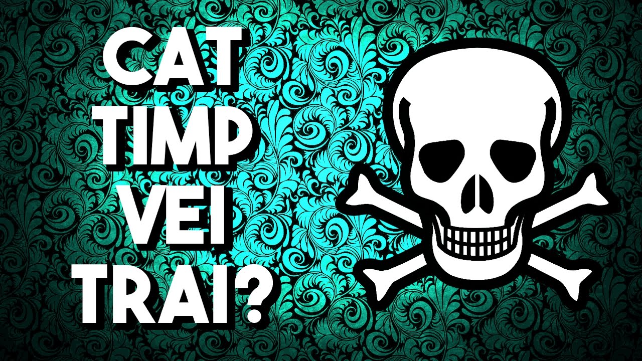 ✔Cat timp vei trai?(Test de personalitate)