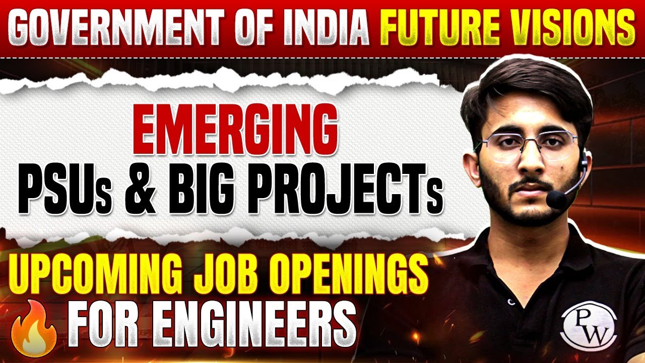 Upcoming Job Opening for Engineers | Emerging PSUs and Big Project | Govt. of India Jobs Update