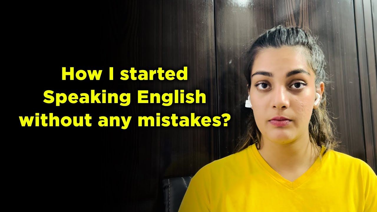 Start speaking English without any mistakes - English Fluency Teacher