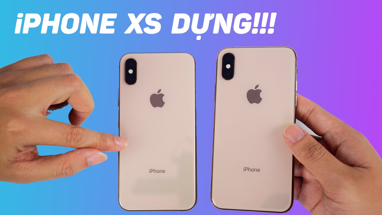 TEST iPHONE XS CŨ, PHÂN BIỆT XS DỰNG KHÔNG CẦN BUNG 2022