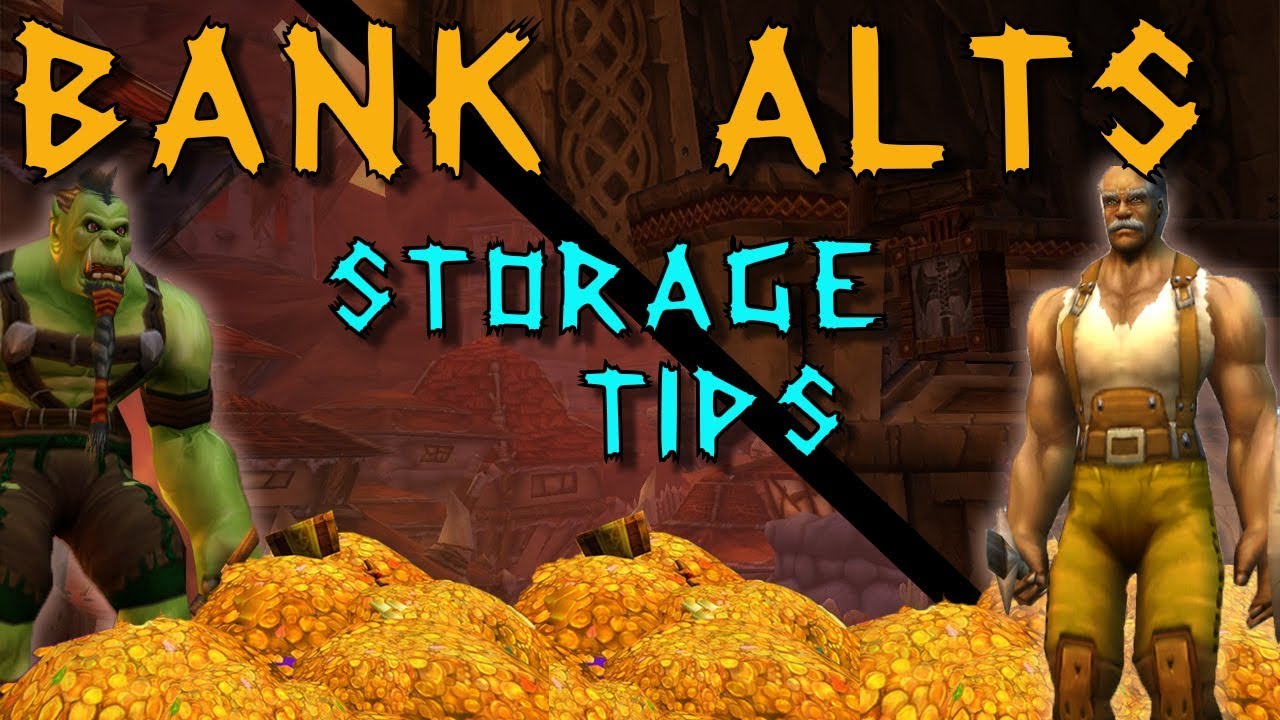 10 useful Bank Alt tips | Gold and Storage! | Classic WoW