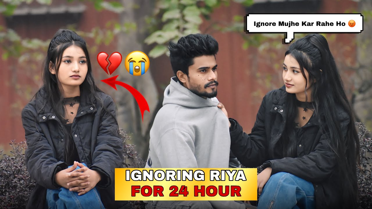 RIYA Gussa हो गई 😂|| IGNORING PRANK || Soulful Theatre