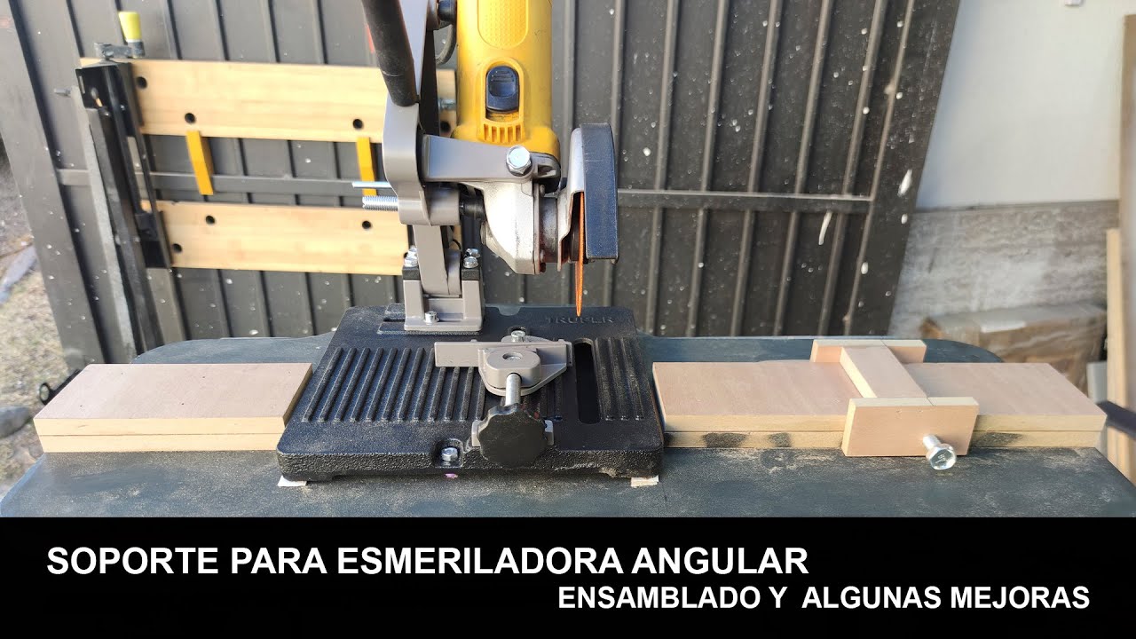 Soporte para Esmeriladora Angular || Review y Mejoras