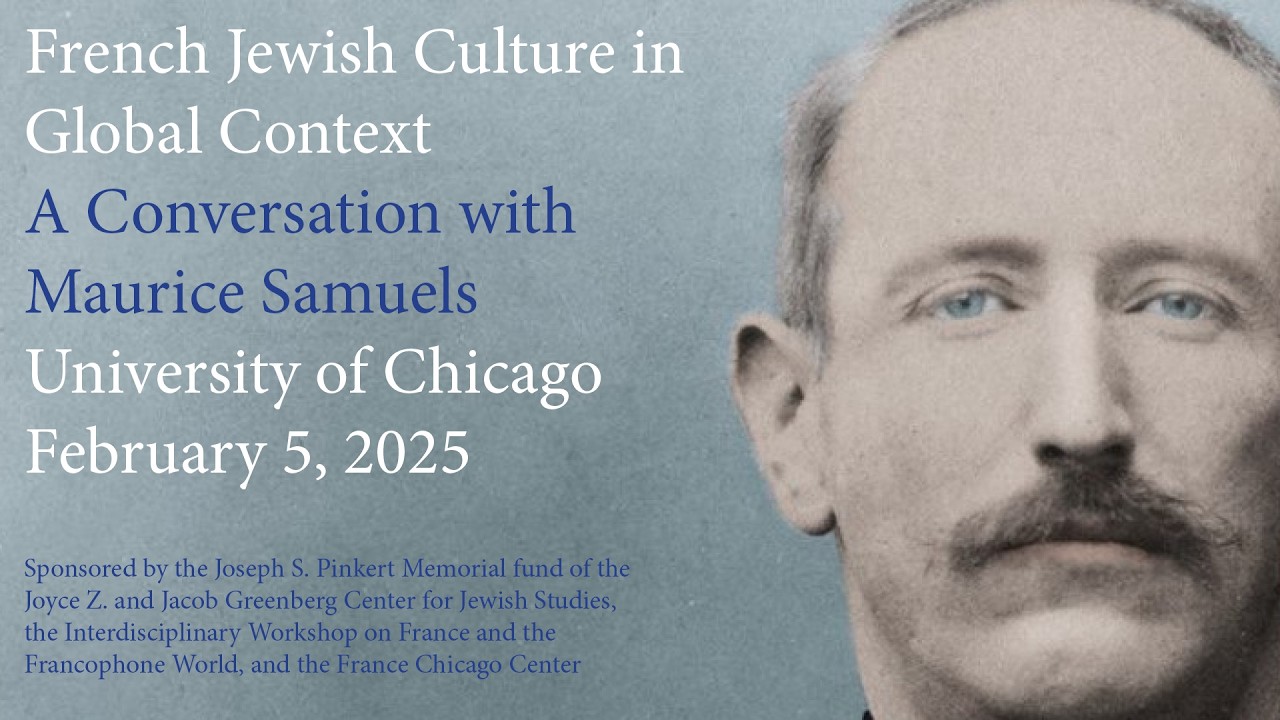 French Jewish Culture in Global Context: A Conversation with Maurice Samuels