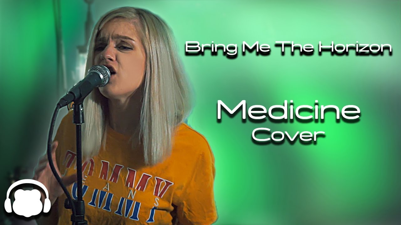 BRING ME THE HORIZON - MEDICINE [Cover by BearPhonic Studios]