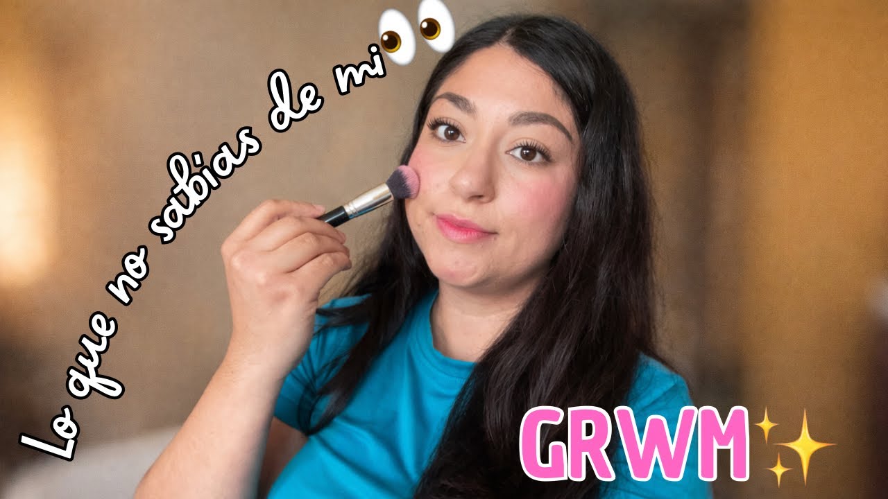 GRWM✨|Hablando de mí y de una etapa importante como mamá❤️‍🩹