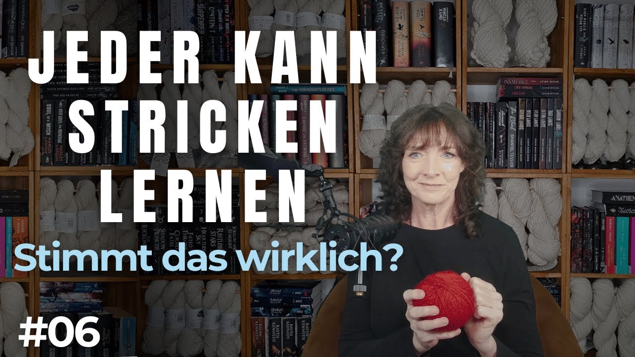🖤 Jeder kann stricken lernen &ndash; stimmt das wirklich?