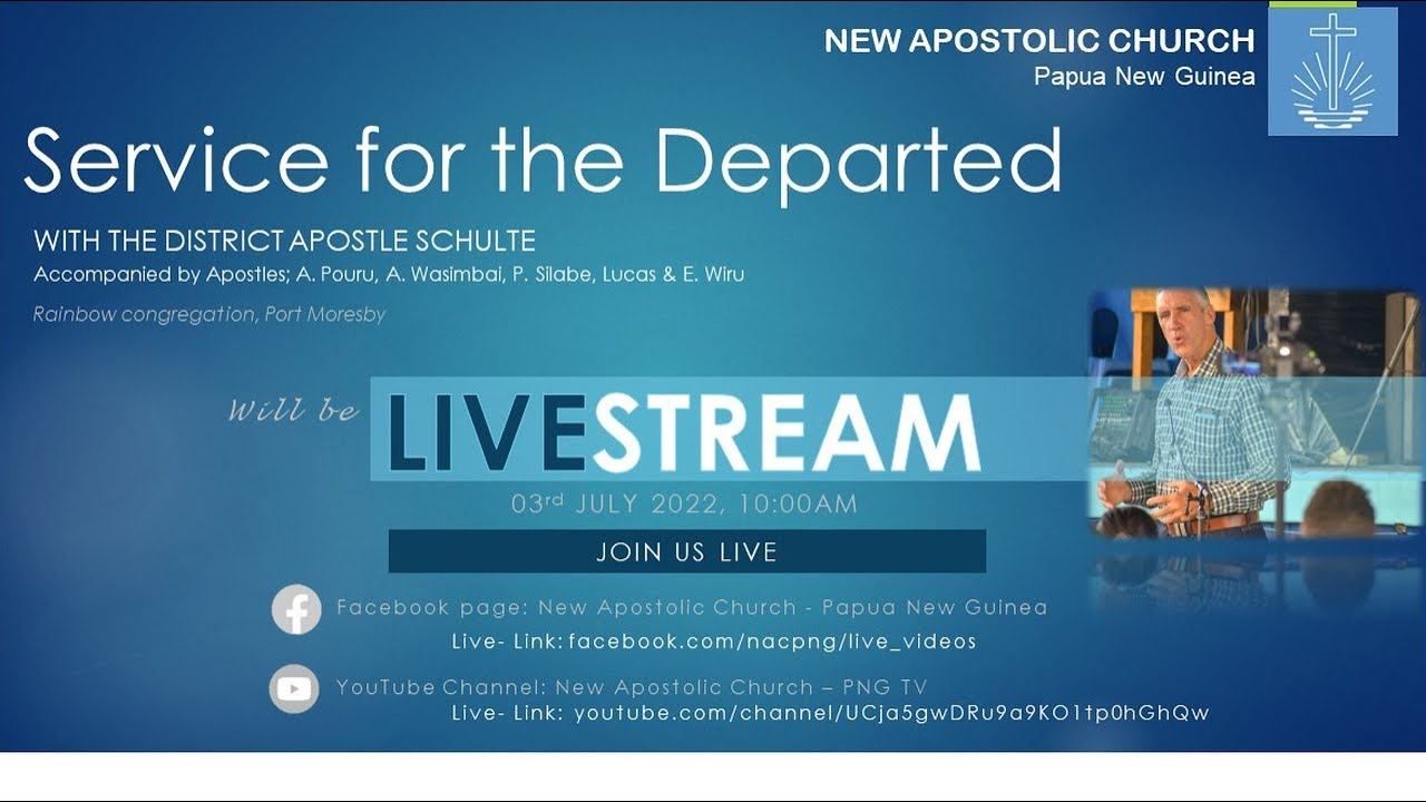 Departed Service with the District Apostle Schulte - Port Moresby