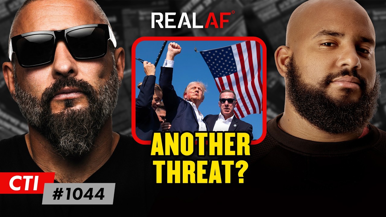 The New Threat Against Trump Raises Bigger Questions - Ep 1044 CTI