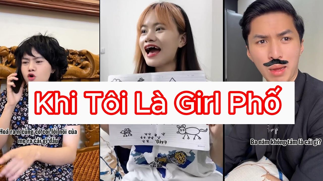 Tiểu Ngáo | Khi Tôi Là Girl Phố | Tổng Hợp Clip Siêu Hài