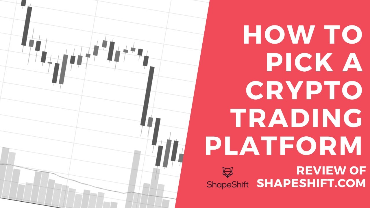 What To Look For In a Crypto Trading Platform - Review of Shapeshift.com