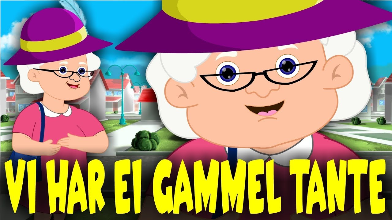 Vi har ei gammel tante - Barnesanger  på norsk