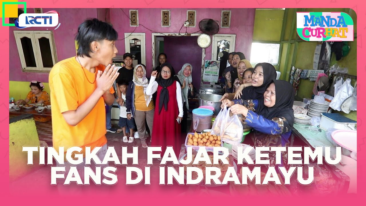MANTAP!!! Tingkah Fajar Sadboy Bertemu Fans di Indramayu - MANDA CURHAT | EPS 33 PART 4