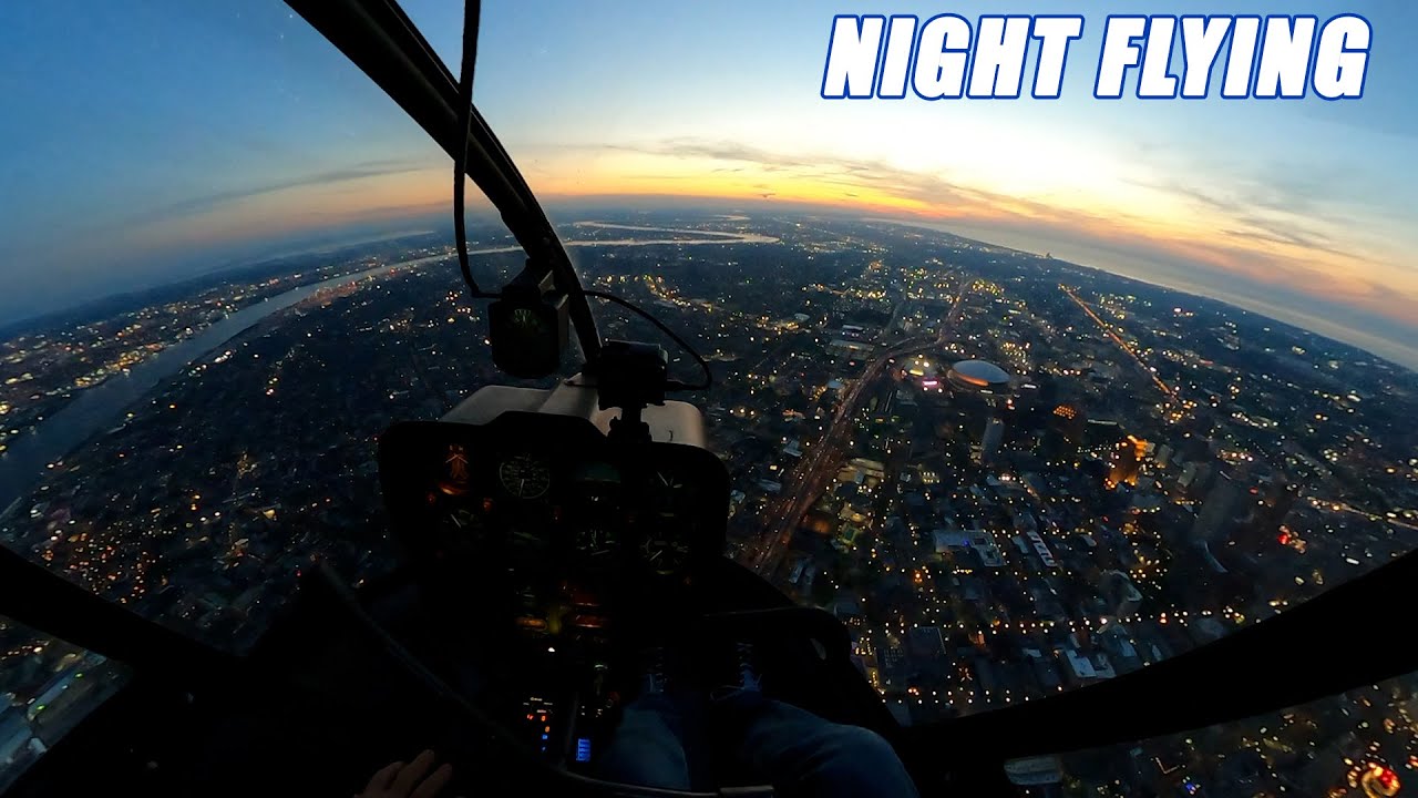 Night Flying in the R-44! (Over the City and MSY)