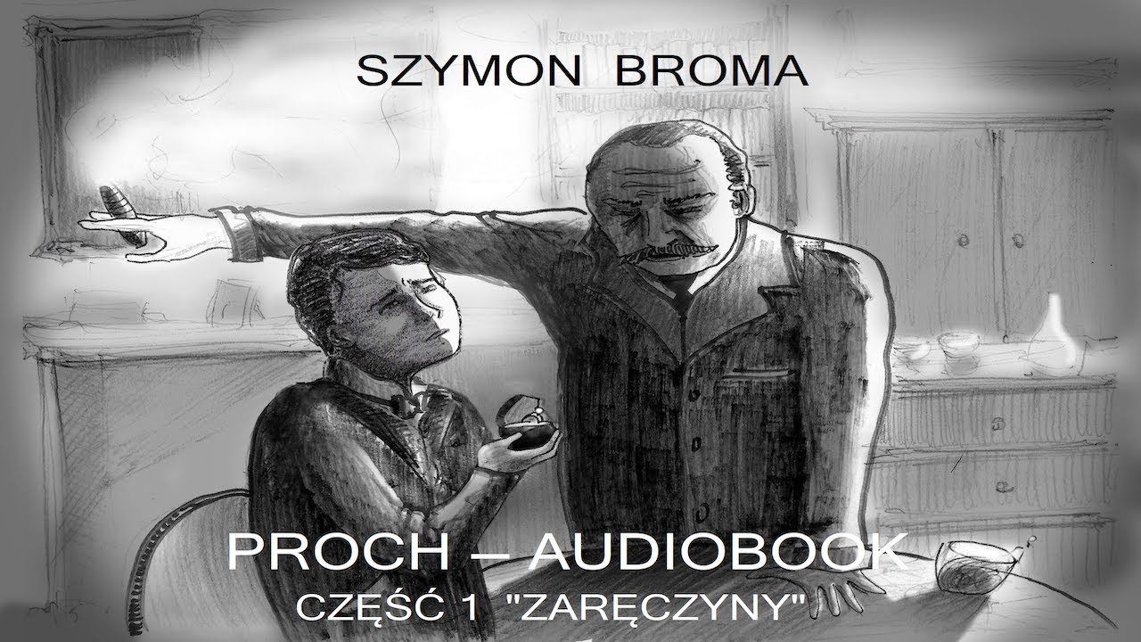Szymon Broma PROCH Audiobook rozdział 1