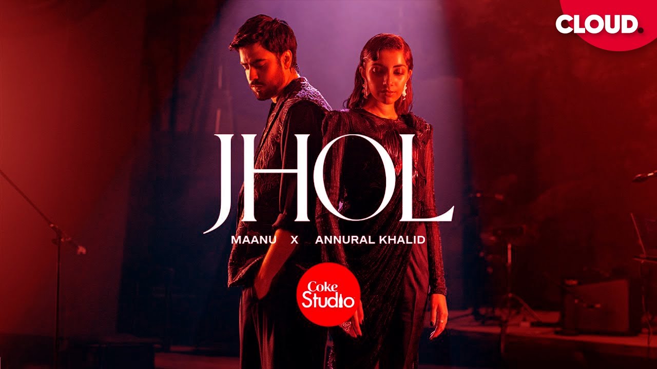 Jhol (Slowed + Reverb) | Maanu | Annural Khalid | Cloud