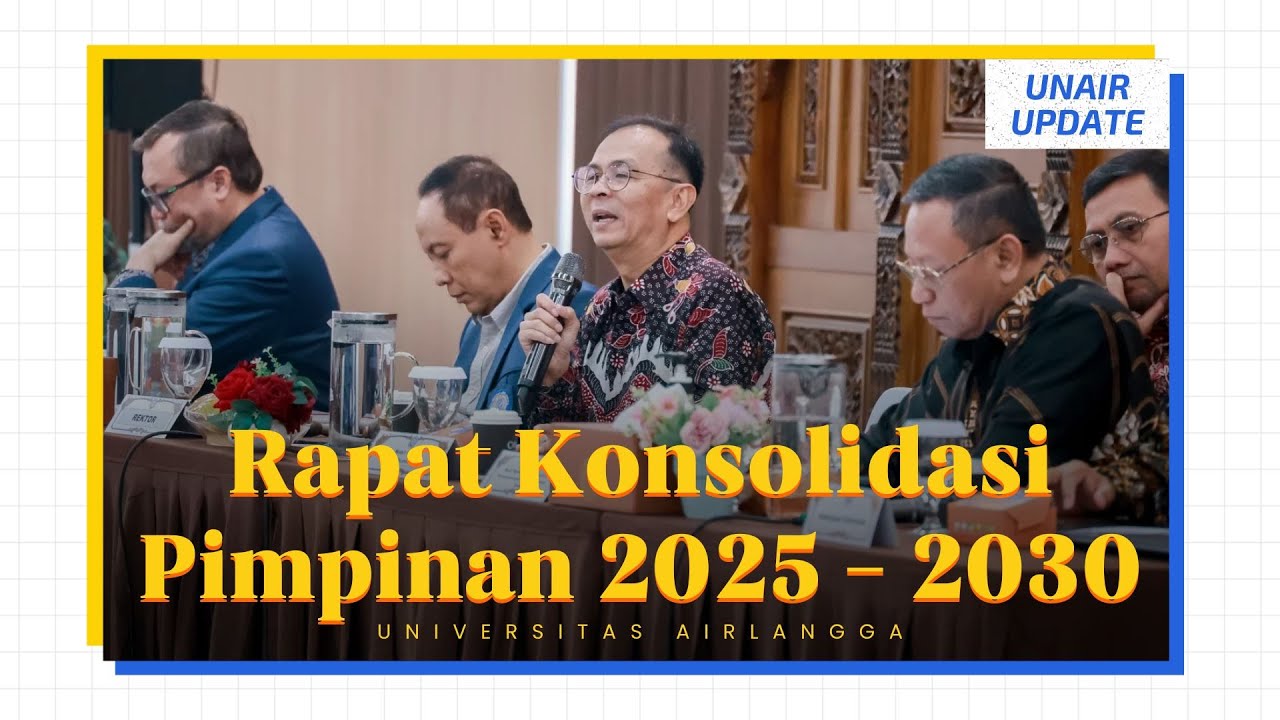 Rapat Konsolidasi Pimpinan | UNAIR Update