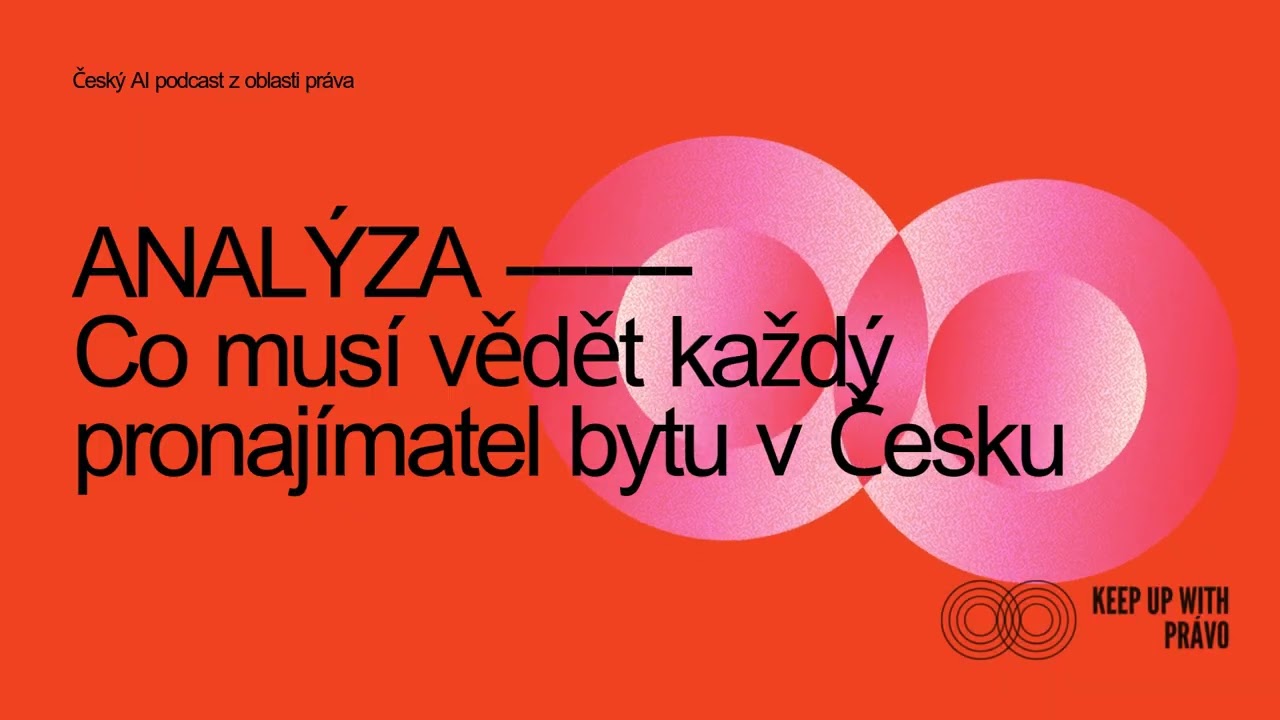 ANALÝZA: Co musí vědět každý pronajímatel bytu v Česku
