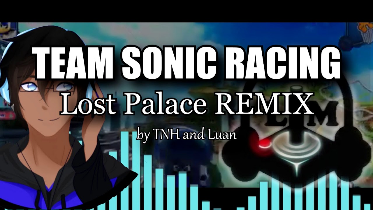 (Team Sonic Racing REMIX) 