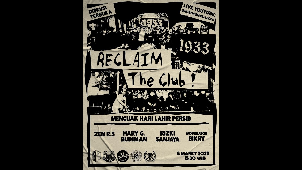 DISKUSI TERBUKA | RECLAIM THE CLUB | MENGUAK HARI LAHIR PERSIB | NORTHERNWALL