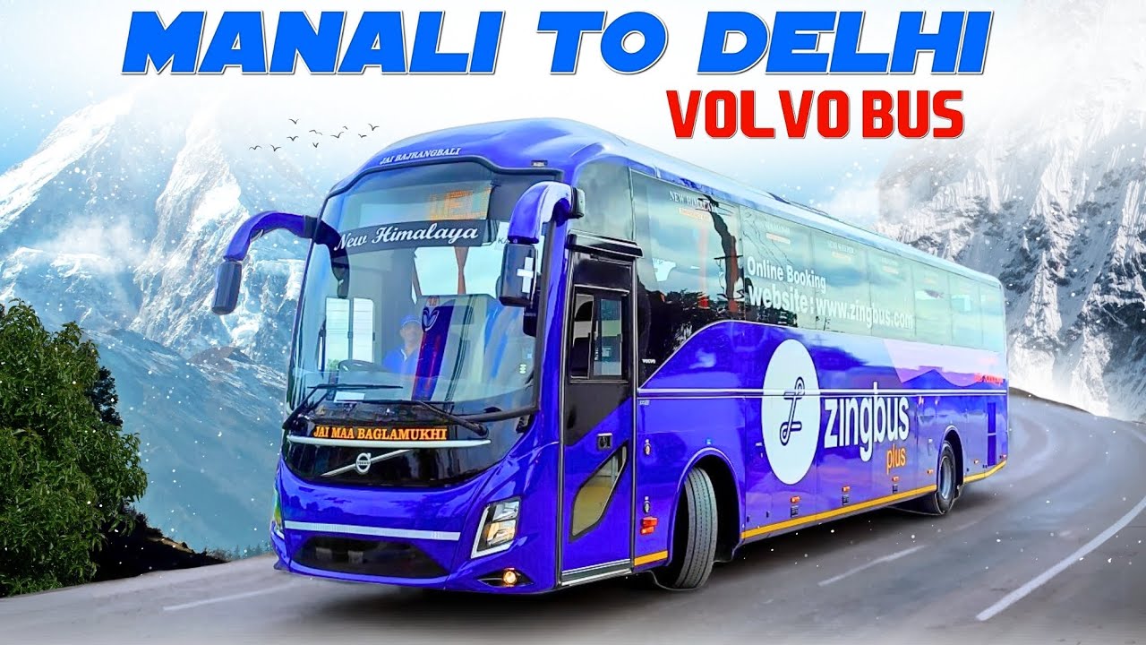 Manali to Delhi in Volvo Bus I Winter Trip 2024 I Zingbus Plus Review I मनाली से दिल्ली वोल्वो बस I