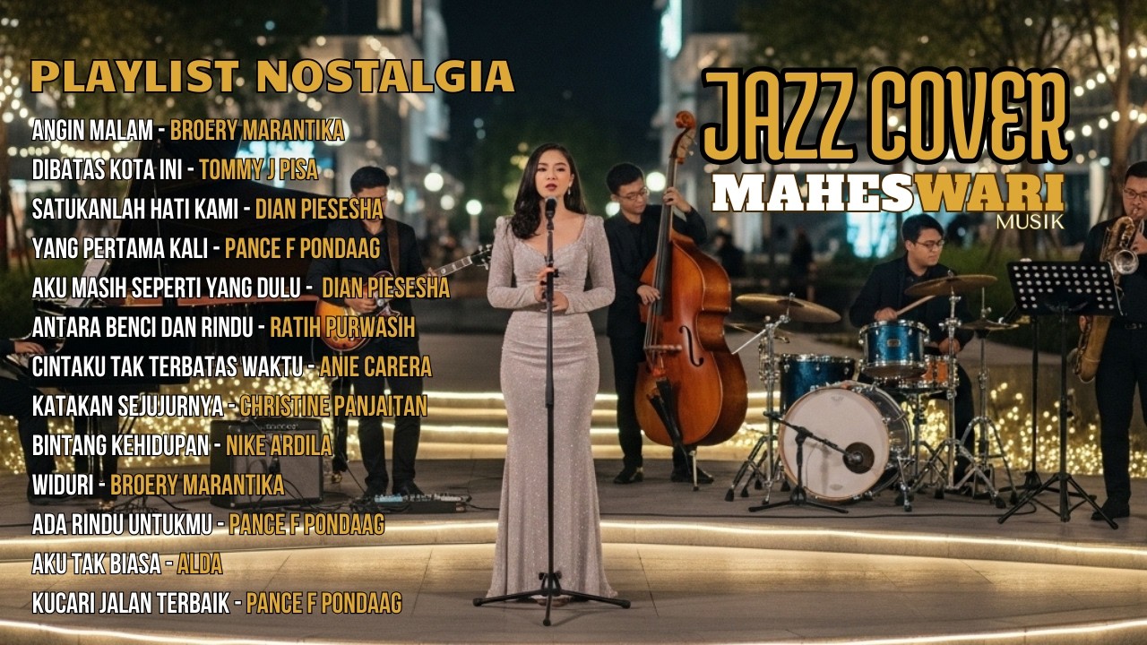 Jazz Cover Indonesia 90an | Romantic Lounge Nostalgia | Angin Malam, Dibatas Kota Ini..